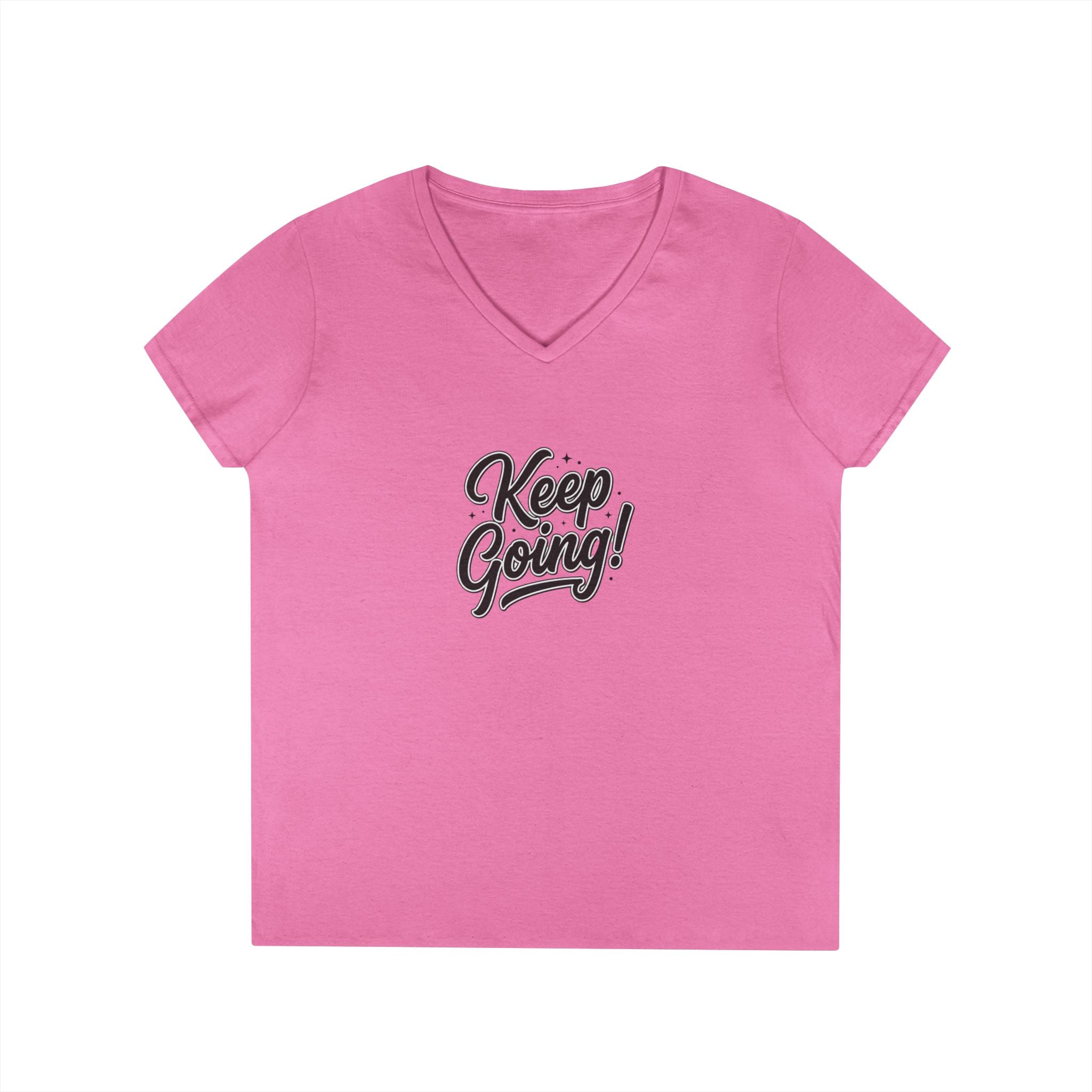 Keep Going! Ladies' V-Neck Motivational T-Shirt